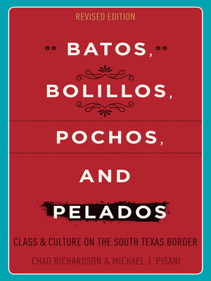 cover image of Batos, Bolillos, Pochos, and Pelados